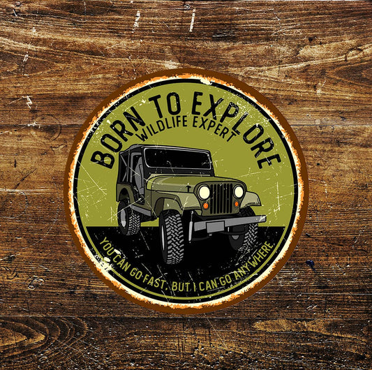 Born to Explore Garage Car Automotive Circle Metal Sign