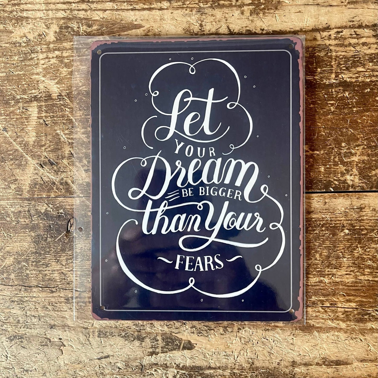 Let Your Dreams | Metal Sign Plaque