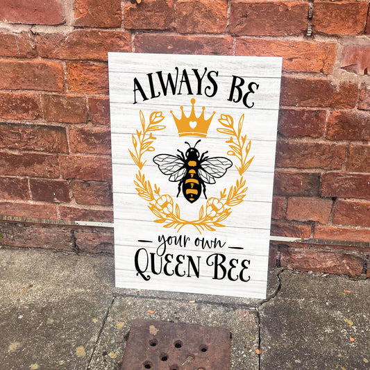 Always Be Your Own Queen Bee | Metal Wall Sign