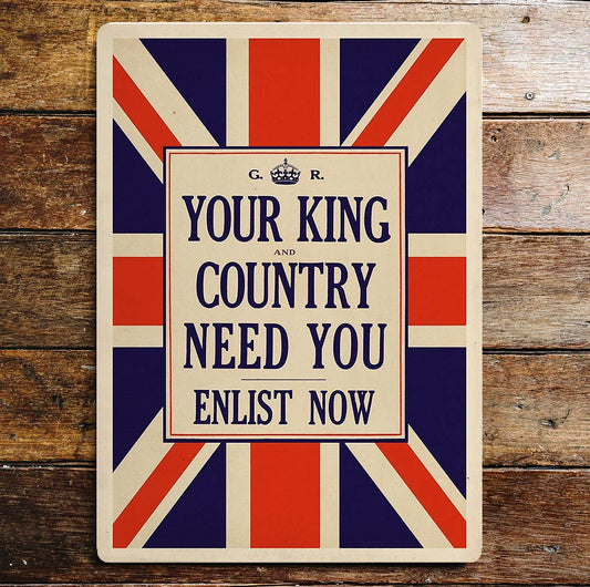 Your King And Country Need You Enlist | Metal Sign Plaque
