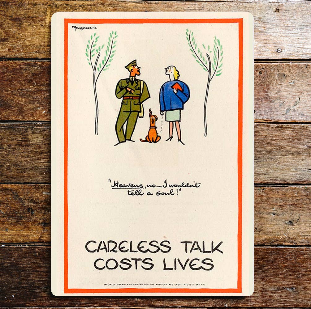 Careless Talk Cost Lives Heavens No I Won't Tell | Metal Sign