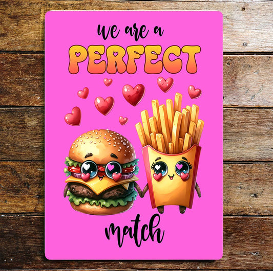 we're a perfect match Funny valentine | Metal Sign Plaque