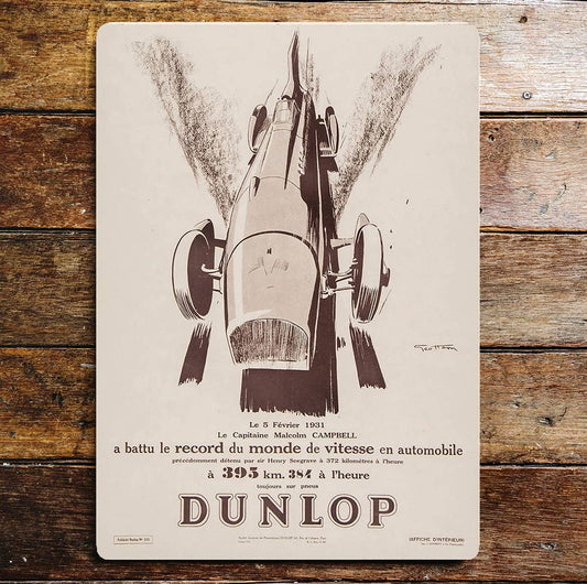 Dunlop Car Le Record Du Monde De Vitesse | Metal Sign Plaque