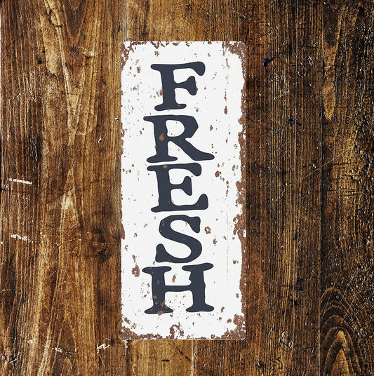 FRESH Notice Vintage Look | Metal Sign