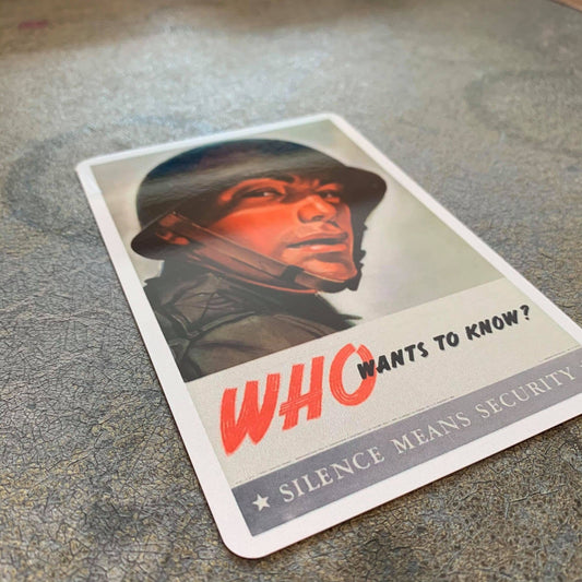 Who Wants to know | Metal Propaganda Wall Sign