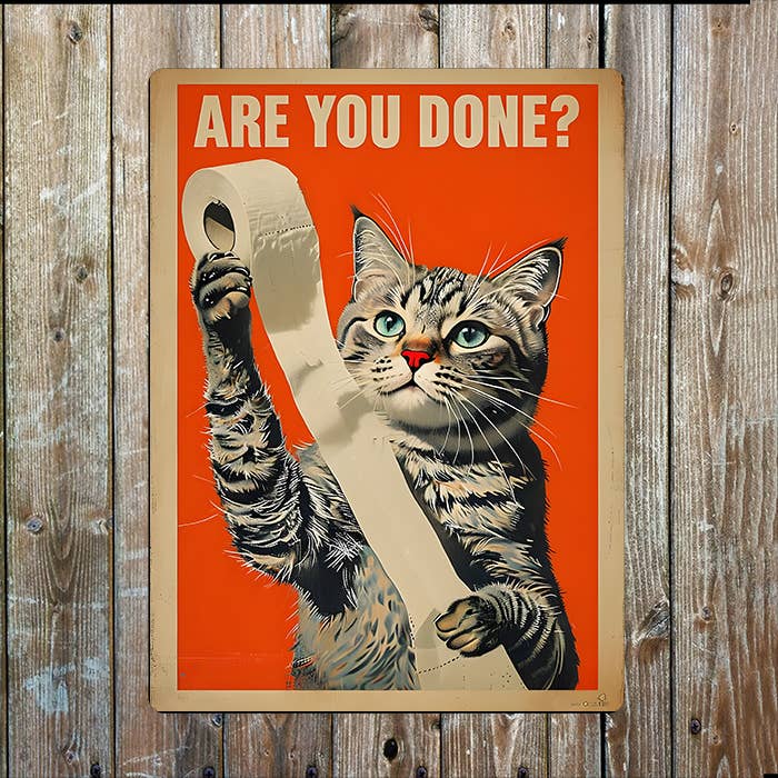 Are You Done Cat Bathroom Vintage Retro | Metal Sign Plaque
