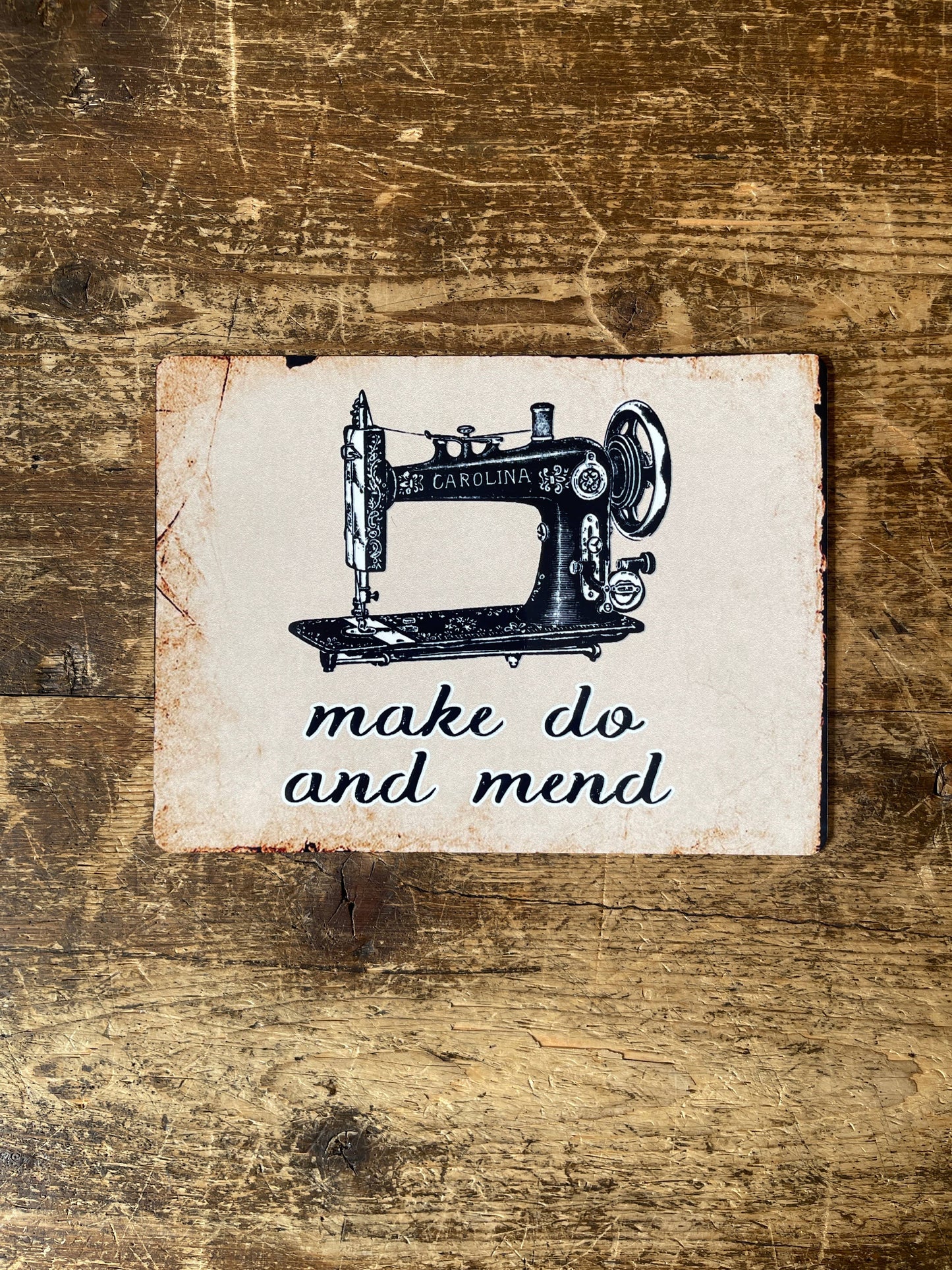 Sewing Machine Make Do And Mend Metal Sign