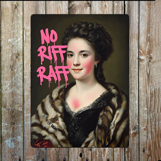 No Riff Raff Pink Graffiti Painting | Metal Sign Plaque