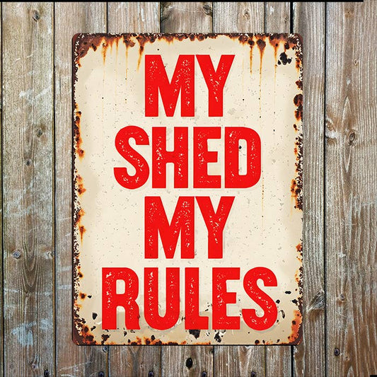 My Shed My Rules | Father's Day | Metal Sign Plaque