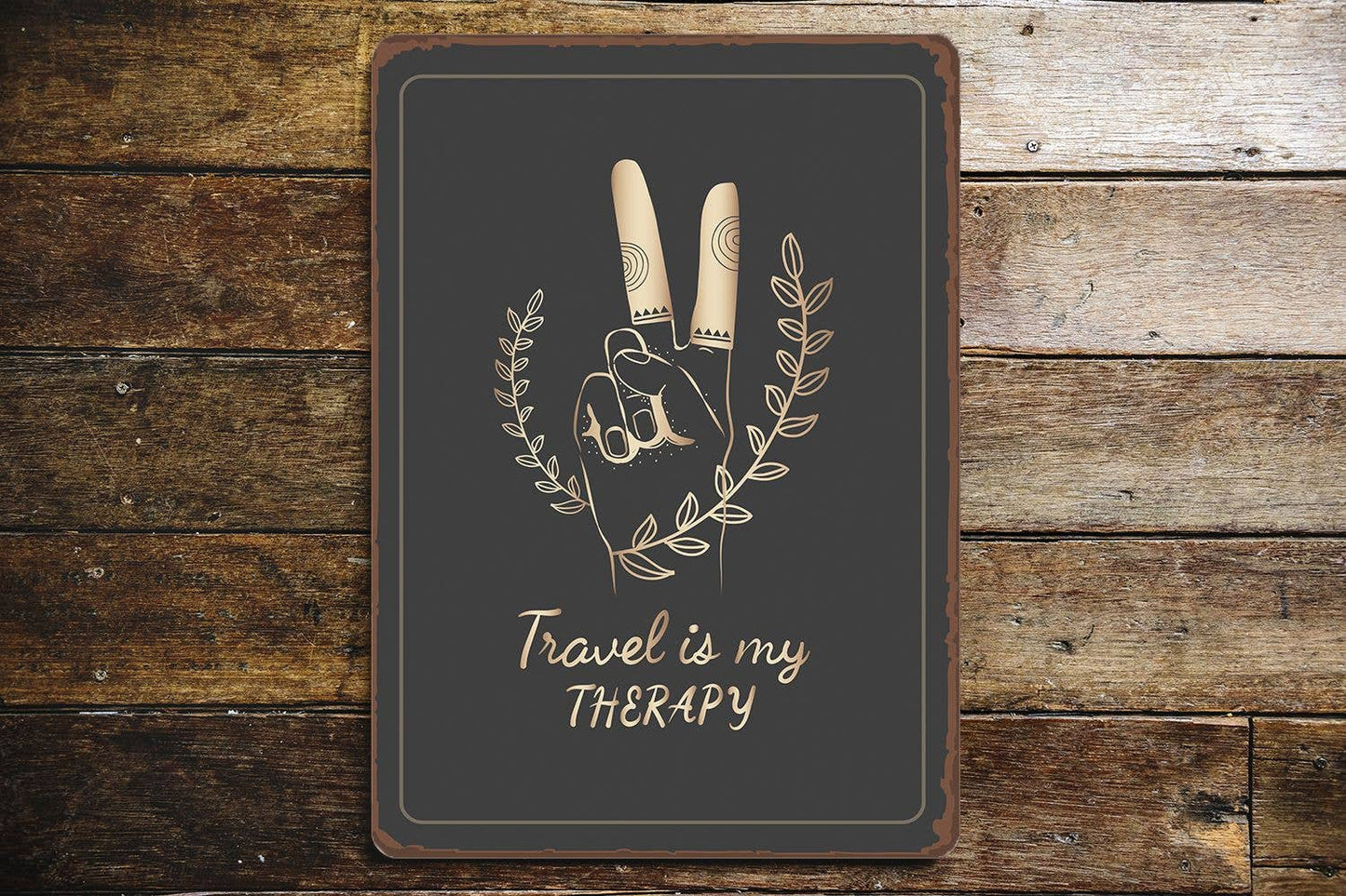 Travel Is My Therapy Peace | Metal Sign Plaque