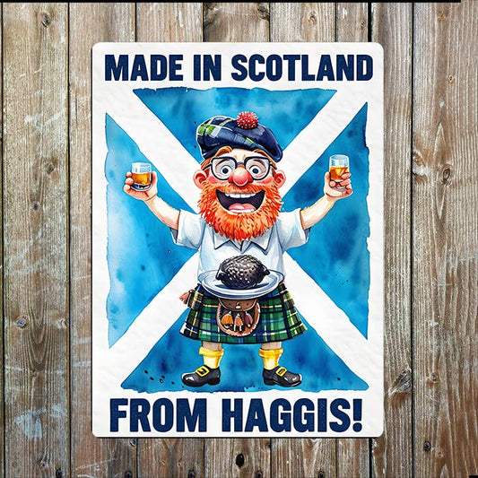 Made In Scotland From Haggis | Scottish | Metal Sign Plaque