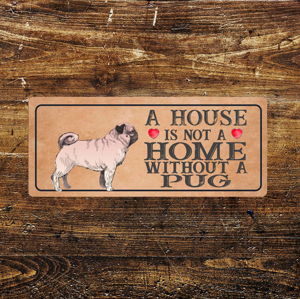 Pug Dog | Metal Sign Plaque