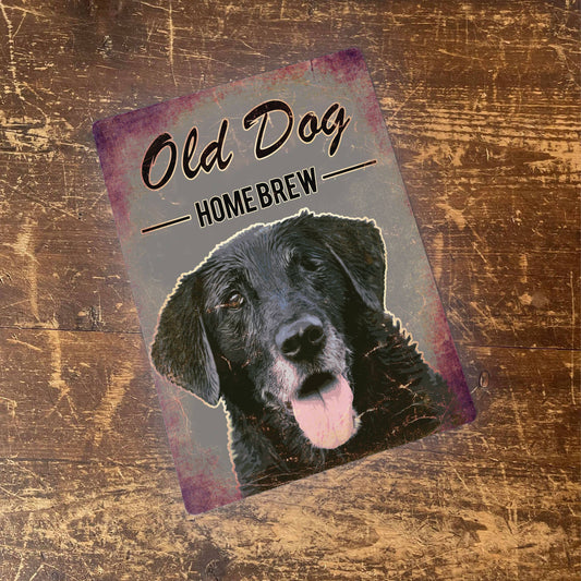 Old Dog Home brew Brewery Labrador | Metal Sign