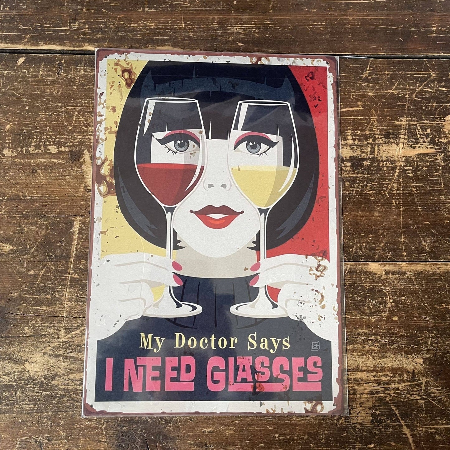 Doctor says i need Glasses Wine Glass | Metal Sign Plaque
