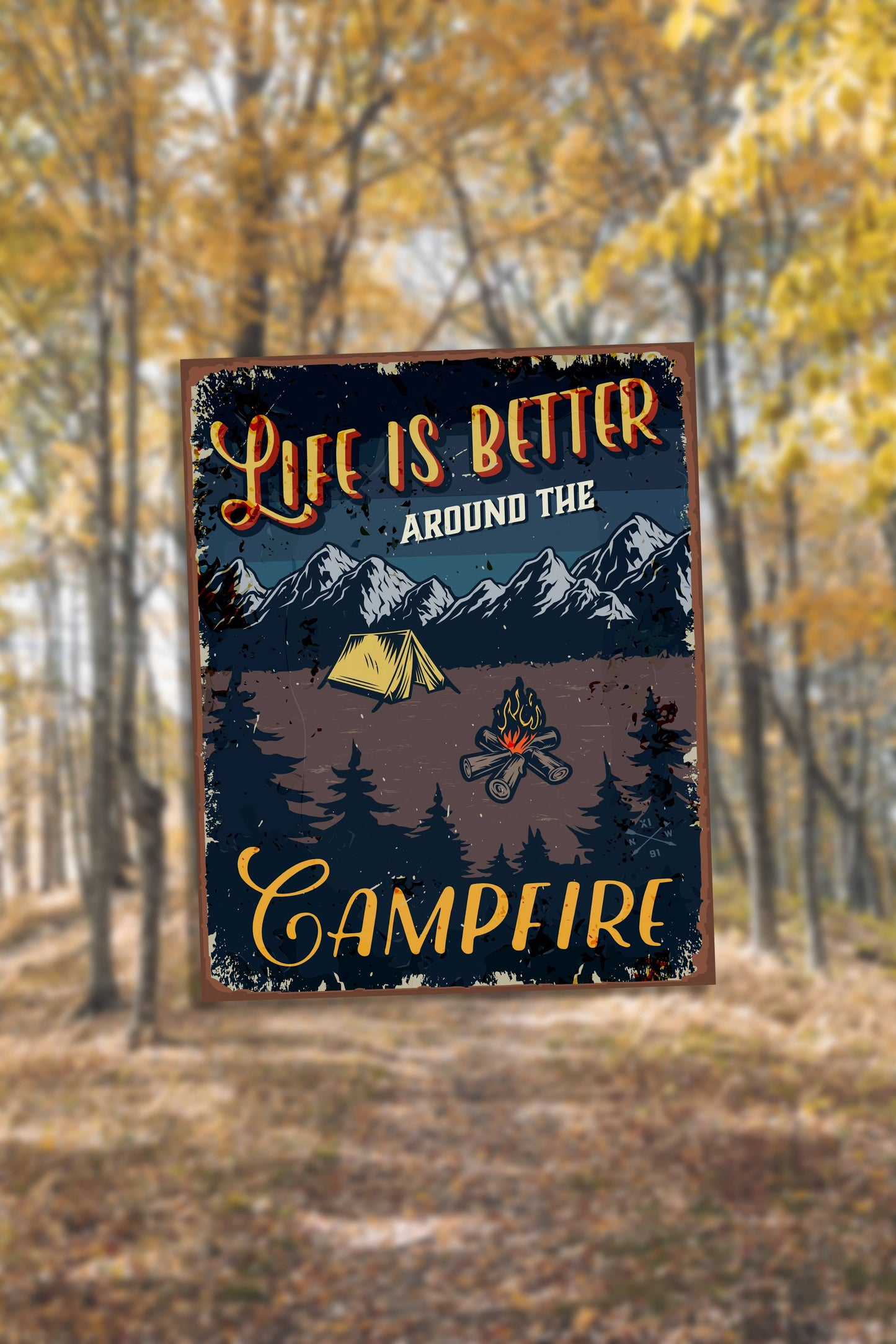 Life is Better Around The Campfire, Camping | Metal Sign