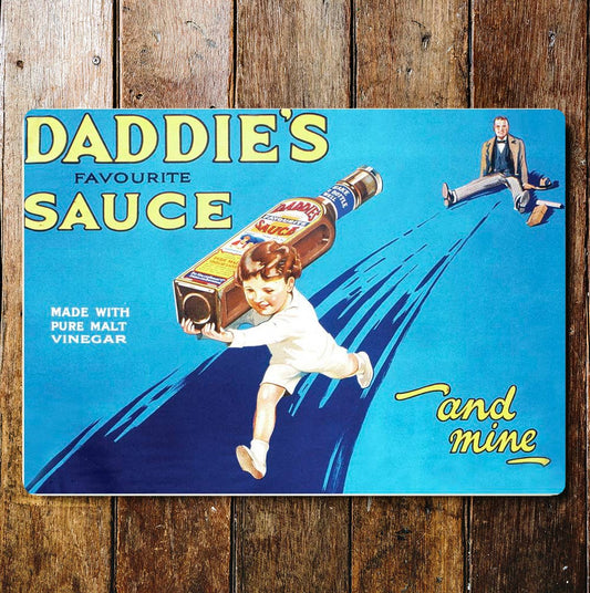 Daddies Favourite Sauce | Metal Sign