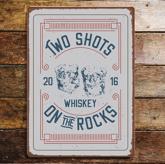Whiskey Two Shots On The Rocks Glasses | Metal Sign Plaque