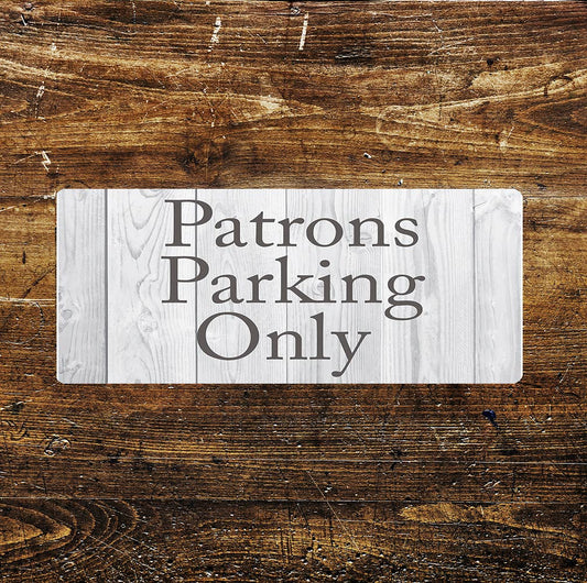 Patrons Parking Only Notice Art | Metal Sign
