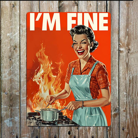 I'm Fine Women Kitchen Vintage Retro | Metal Sign Plaque