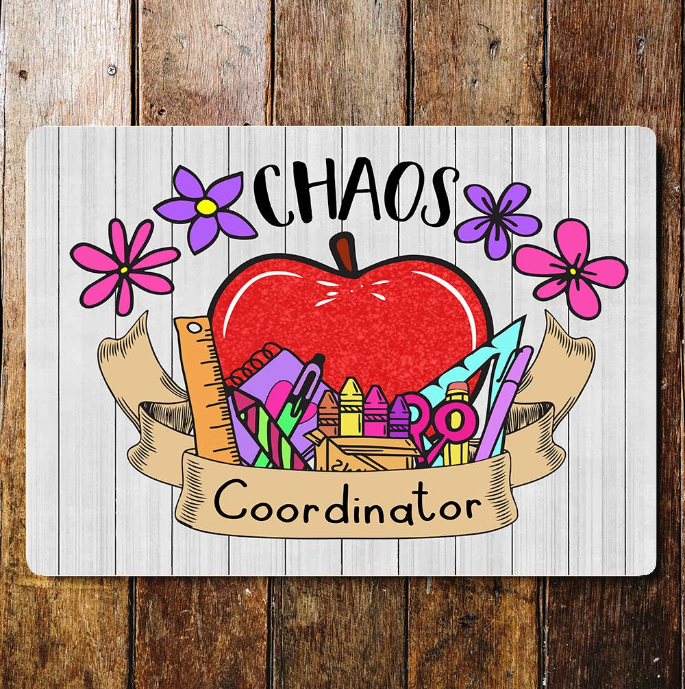 Chaos Coordinator Teacher Apple Pencils | Metal Wall Sign