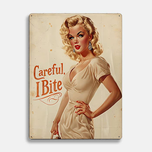 Careful I Bite PinUp Retro | Metal Sign Plaque