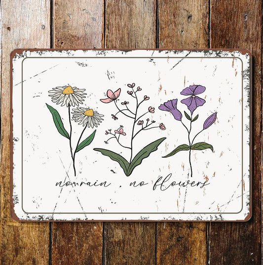 No Rain No Flowers | Metal Wall Sign Plaque