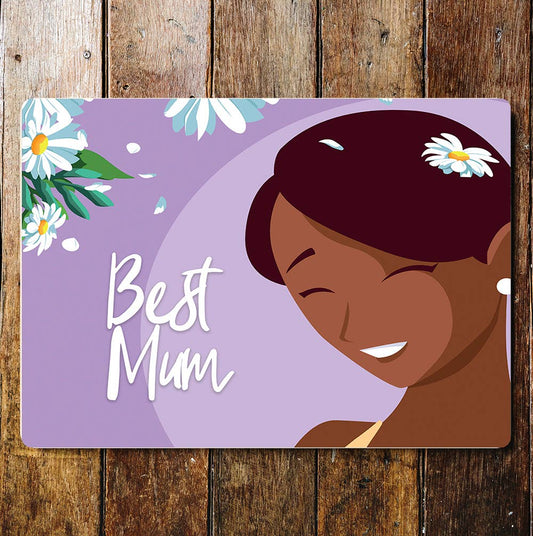 Best Mum Daisy's | Metal Sign Plaque