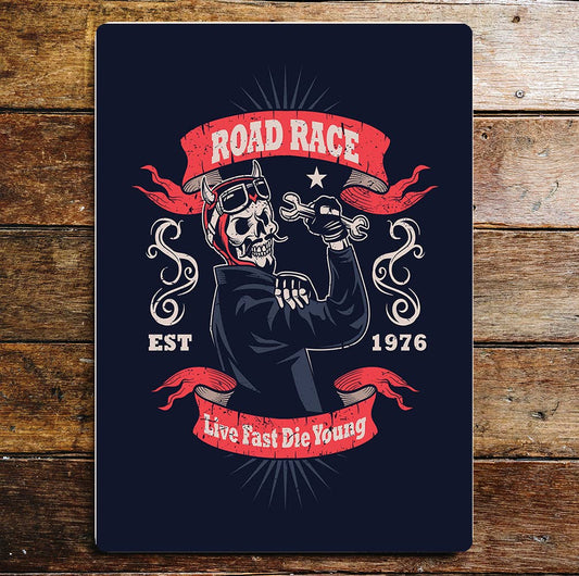 Live fast die young road race skeleton | Metal Sign plaque