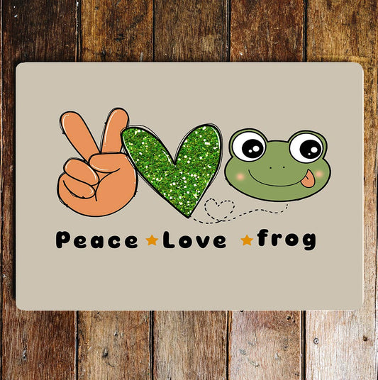 Peace Love Frog Metal Sign Plaque