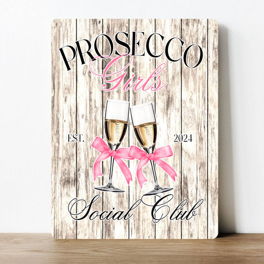 Prosecco Social Club Metal Sign Plaque