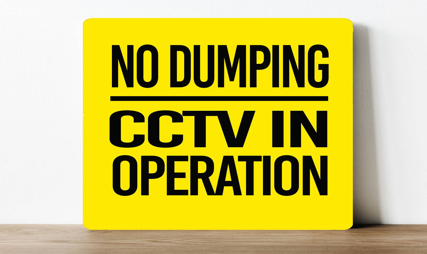 No Dumping CCTV in Operation | Metal Sign Plaque
