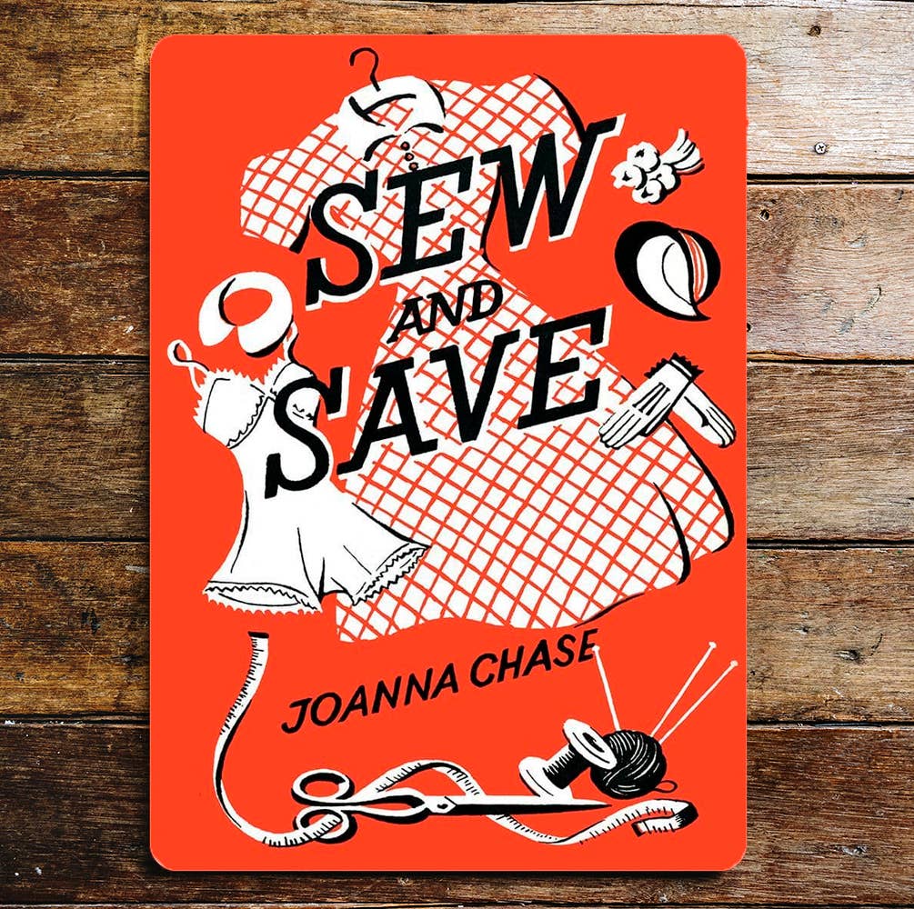 Sew and Save Metal Propaganda Wall Sign