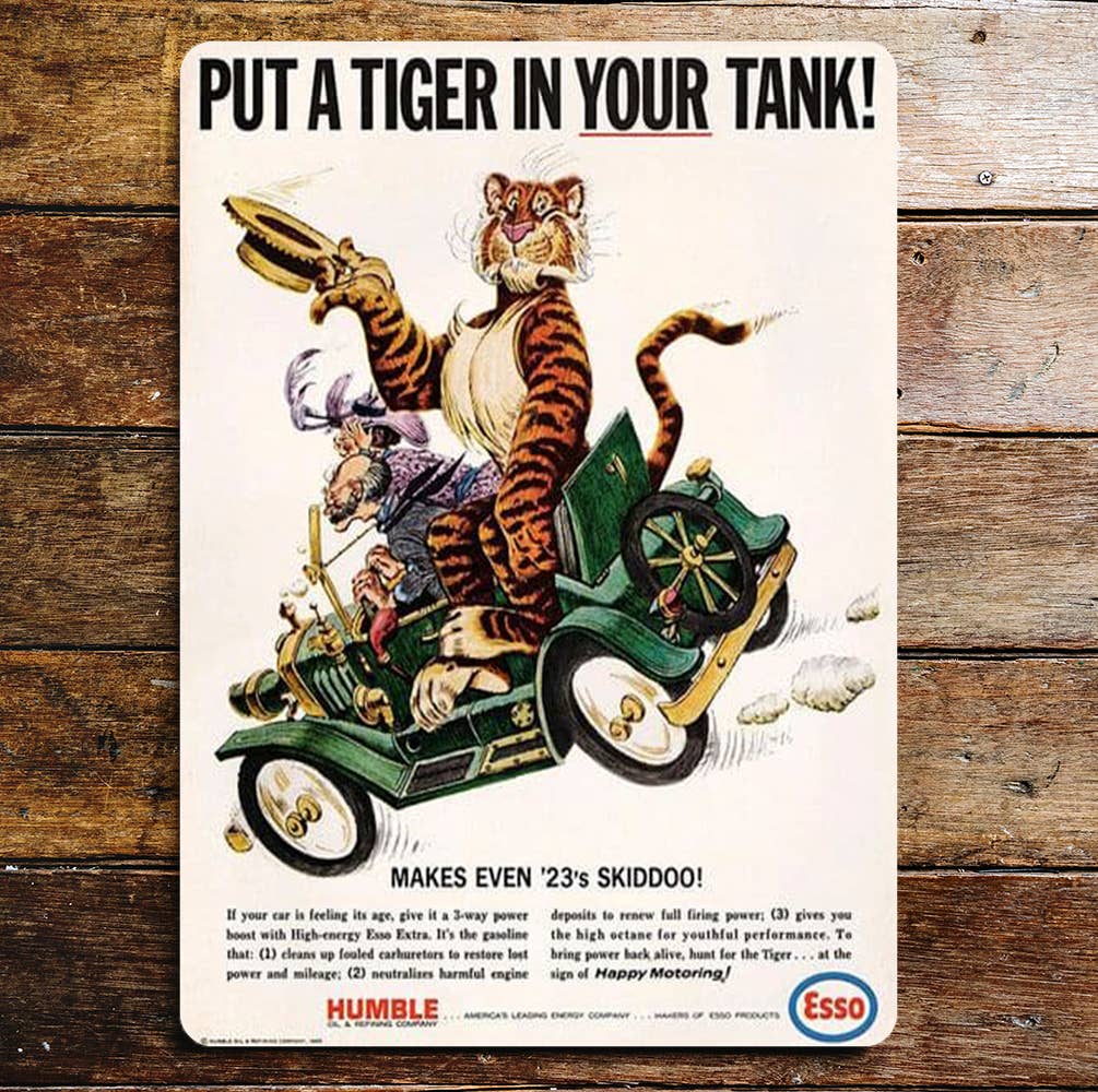 Esso Put a Tiger in Your Tank Makes Even | Metal Sign
