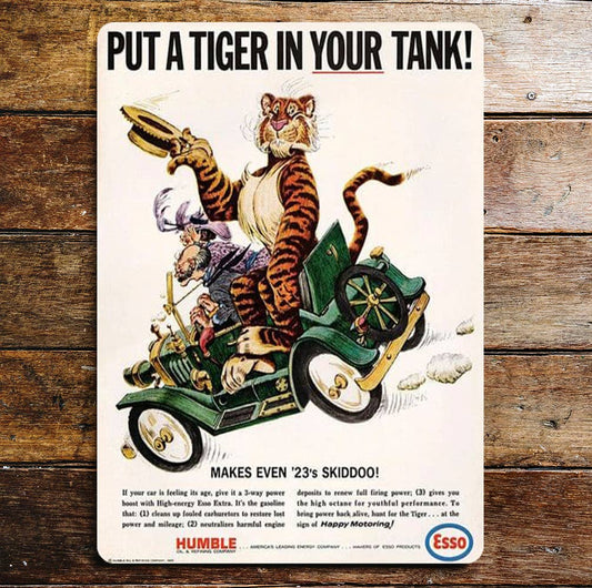 Esso Put a Tiger in Your Tank Makes Even | Metal Sign