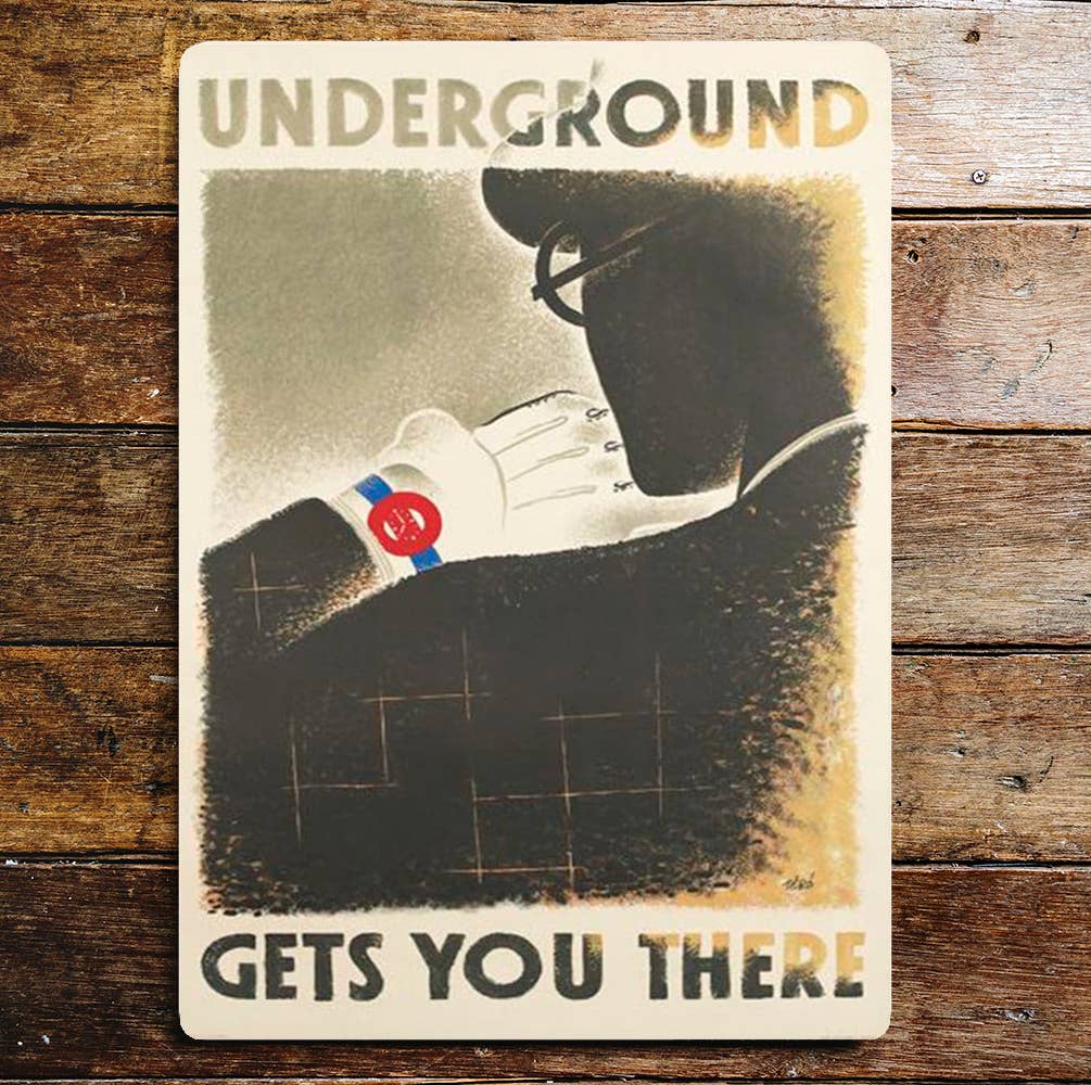 Underground Gets you there | Metal Sign