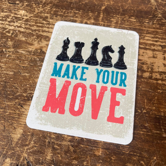 Chess Make Your Move Tin Sign | Metal Sign Plaque