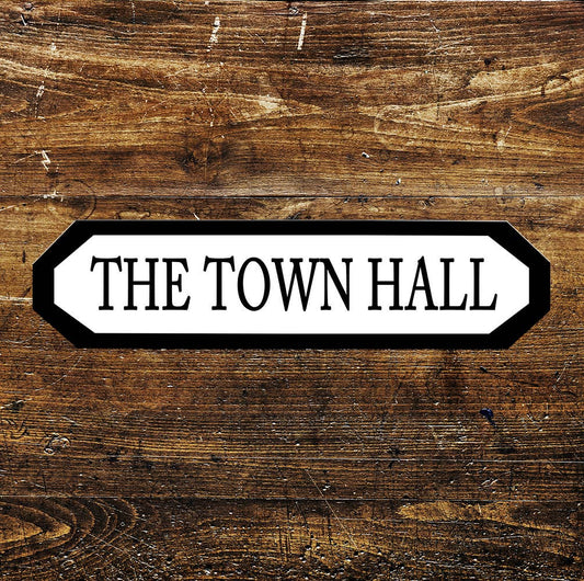 The Town Hall Sign Metal Long Sign Plaque