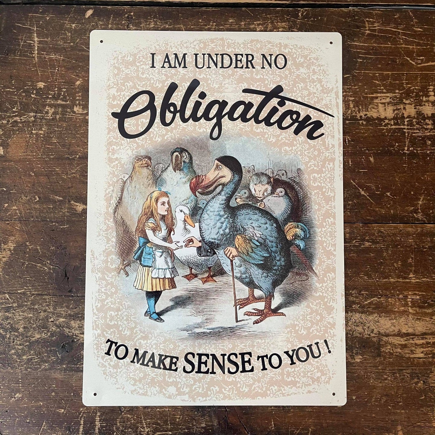 Alice in Wonderland Obligation | Metal Wall Sign