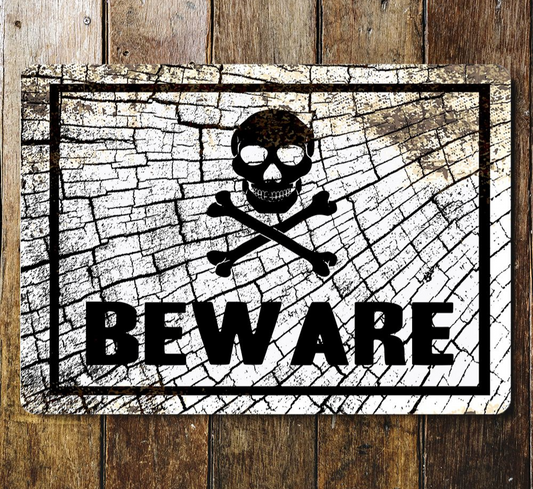 Skull Beware Metal Sign Plaque