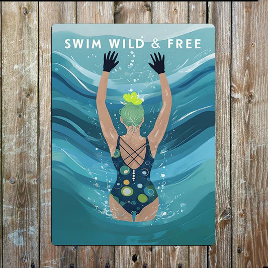 swim wild and Free Sea Nautical Metal Sign Plaque