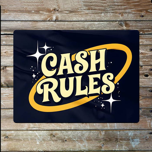CASH RULES Retro Quote | Metal Sign Plaque