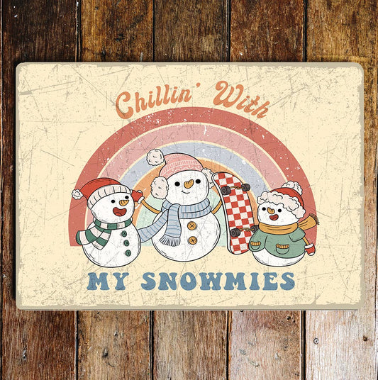CHILLLIN WITH THE SNOWIES Christmas | Metal Wall Sign Plaque