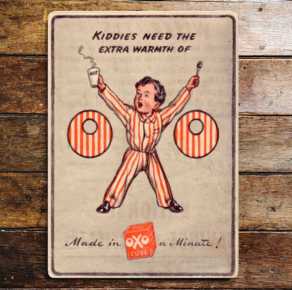 Oxo Cube Kiddies Need The Extra warmth | Metal Sign