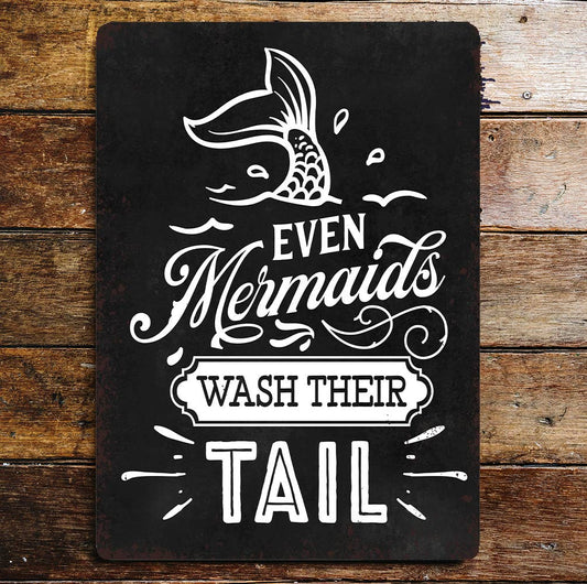 Bathroom Even mermaids wash tails | Metal Sign Plaque