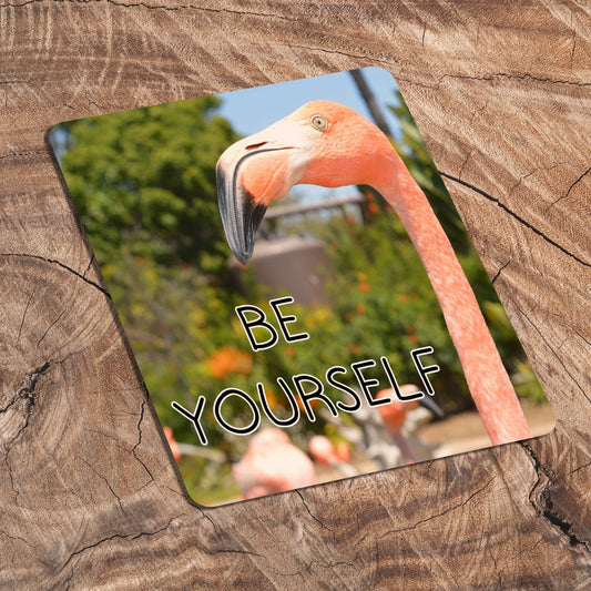 Flamingo Be Your Self | Metal Sign