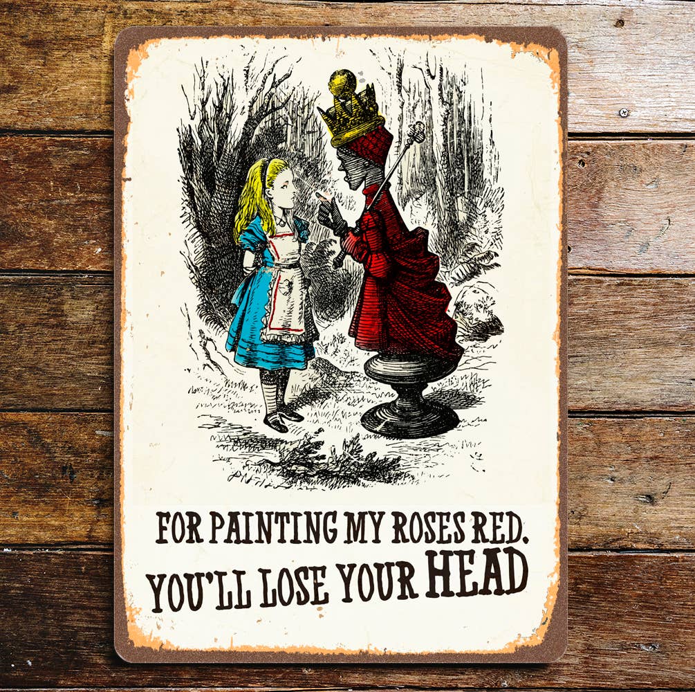 Alice in wonderland , painting My Rose | Metal Sign