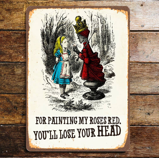 Alice in wonderland , painting My Rose | Metal Sign