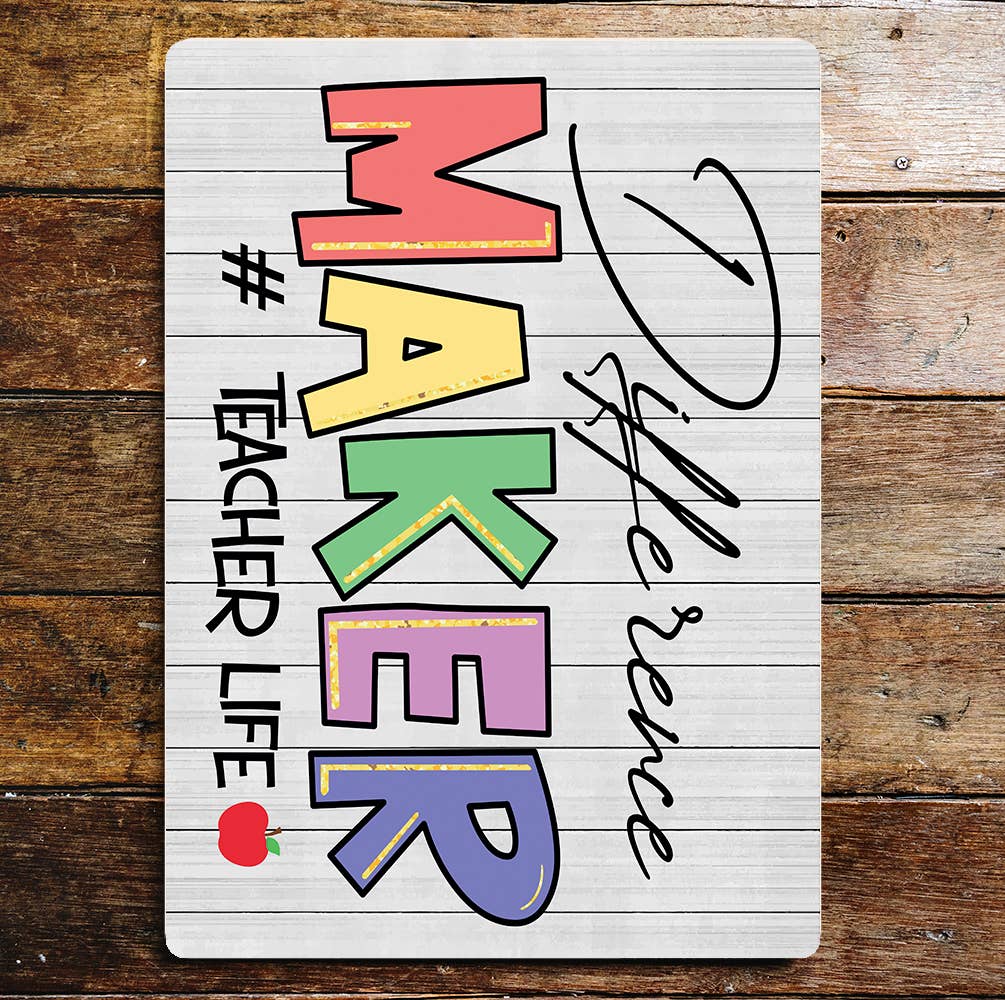 Difference Maker Teacher Life | Metal Wall Sign