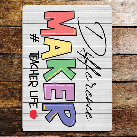 Difference Maker Teacher Life | Metal Wall Sign