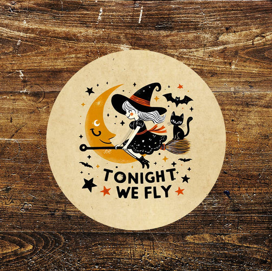 Tonight we fly Halloween Pub Bar Circle Metal Sign